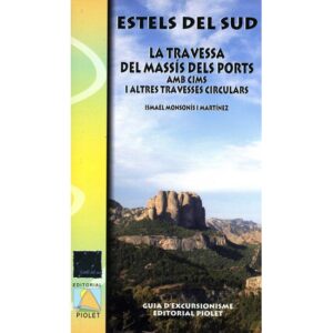 Ed. Piolet Estels del Sud Travessa dels Ports