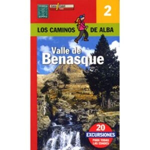 Ed. Alpina As estradas de Alba-Valle de Benasque