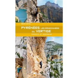 Ed. Rando Pirinéus Les Randonnees Du Vertige