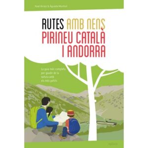 Ed. Xplora Encaminha os dois filhos. Pirinéus Catalães e Andorra