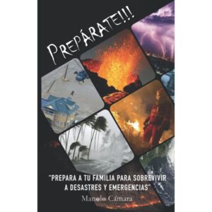 Ed. Manuel Cámara Del Rio prepare-se. Prepare sua família para desastres