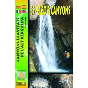 Ed. Piolet Canyons e cavitats de l´Alt Berguegà