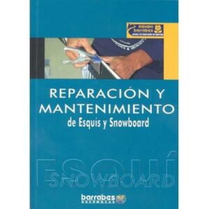 Barrabés Editorial Reparação e manutenção de esquis