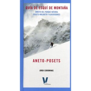 Ed. Verticualidad Aneto-Posets Esqui montanhismo