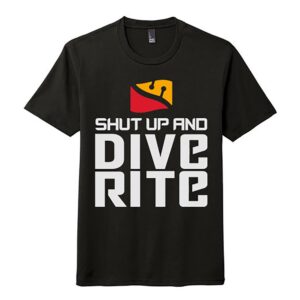 Dive rite Camiseta Shut Up And Dive Rite